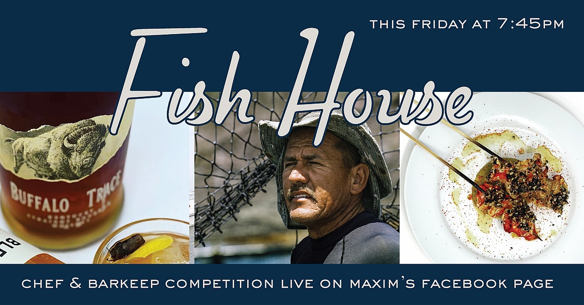 Maxim_FB_Hero_Fish_House_11-6_Weds_USE_THIS