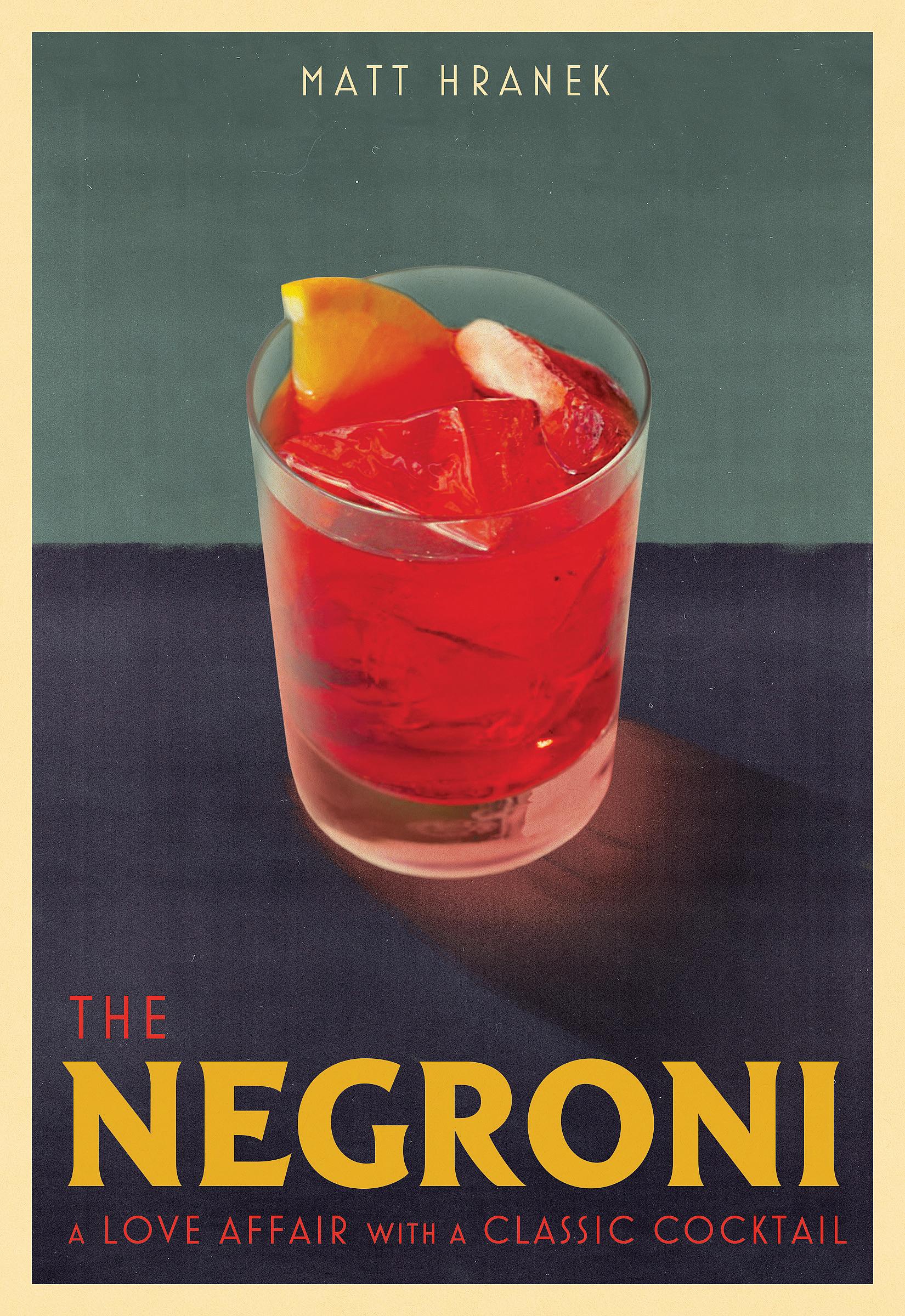 The Negroni a Love Affair With a Classic Cocktail (3)