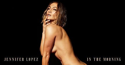 Jennifer Lopezd in the Morning Album Cover Promo