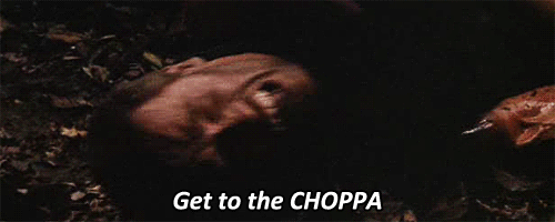 Get to the choppa