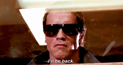 ill-be-back Arnold I'll be back
