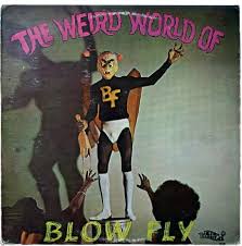 Weird world of blowfly