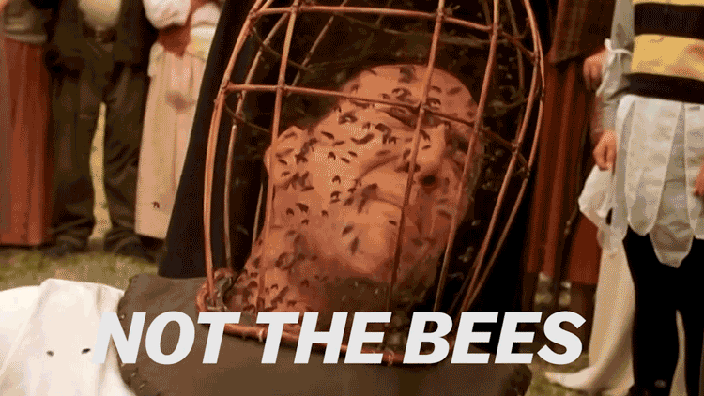 The bees.