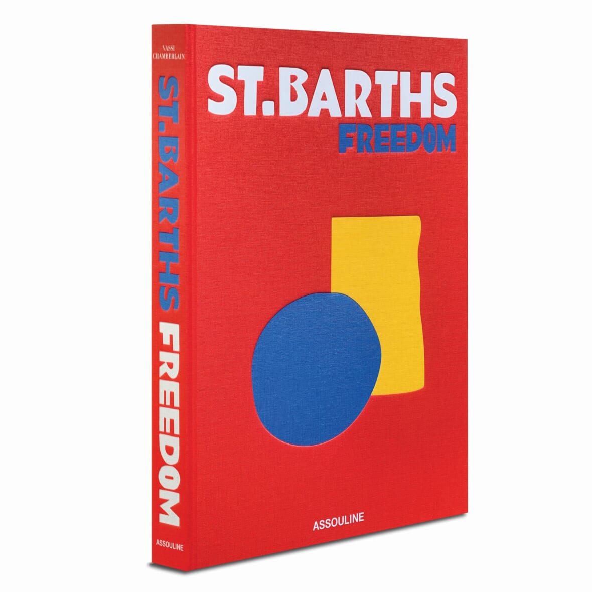 1 Book Cover St. Barths Freedom Why The Exclusive Caribbean Island Of St Barths Is A
