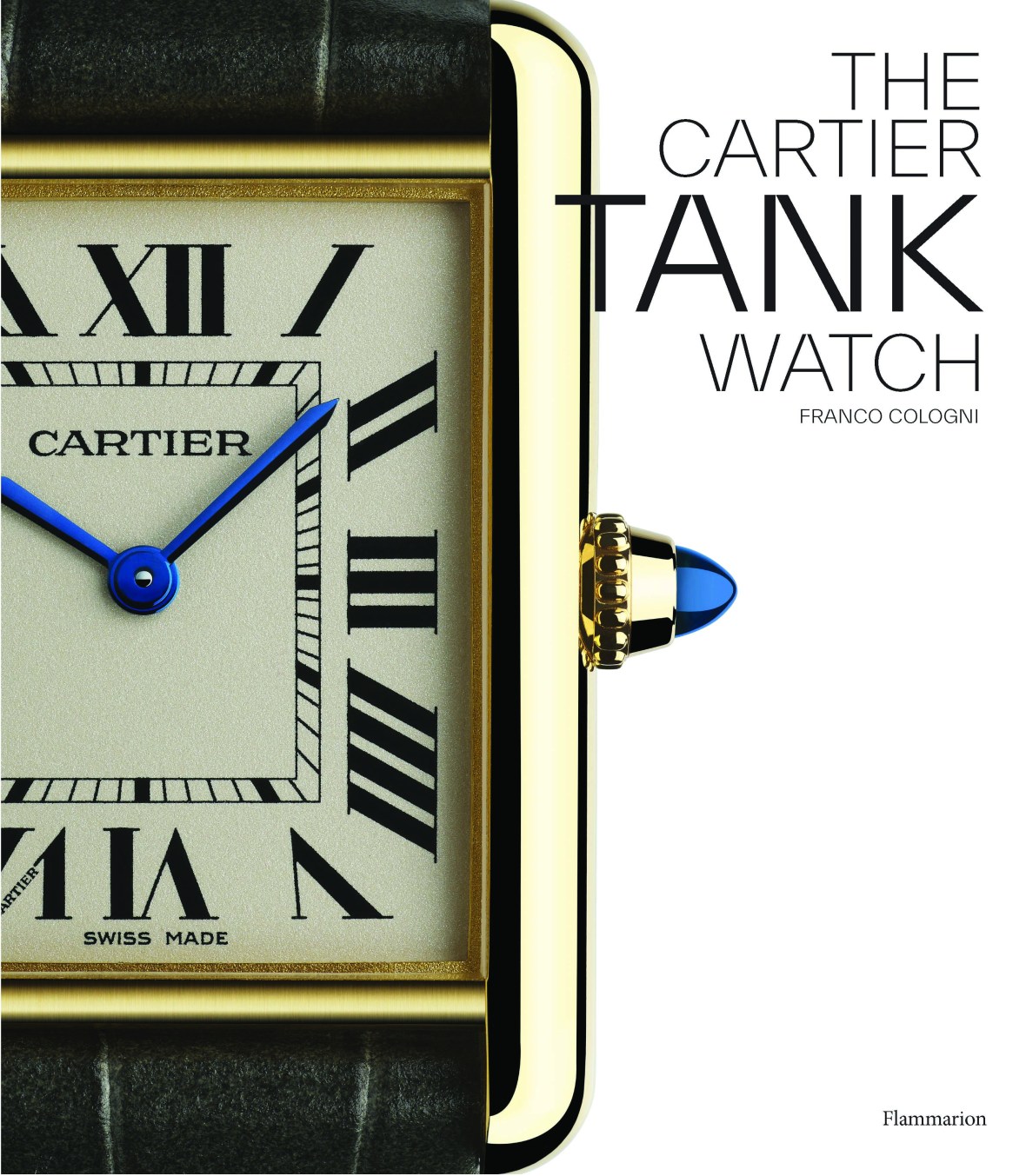 Thecartiertankwatch Cover Why The Cartier Tank Ranks Among The World'S Greatest Watches